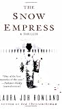 Rowland, Laura Joh: The Snow Empress Rowland, Laura Joh: The Snow Empress