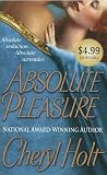 Holt, Cheryl: Absolute Pleasure Holt, Cheryl: Absolute Pleasure