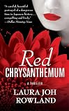 Rowland, Laura Joh: Red Chrysanthemum Rowland, Laura Joh: Red Chrysanthemum