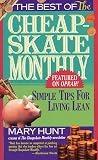 Hunt, Mary: The Best of the Cheapskate Monthly: Simple Tips for Living Lean Hunt, Mary: The Best of the Cheapskate Monthly: Simple Tips for Living Lean