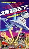 Rewolinski, Leah: Star Wreck V Rewolinski, Leah: Star Wreck V