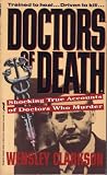 Clarkson, Wensley: Doctors of Death Clarkson, Wensley: Doctors of Death