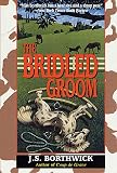 Borthwick, J.S.: The Bridled Groom