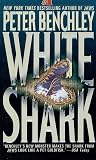 White Shark (0312955731) by Benchley, Peter Benchley, Peter: White Shark