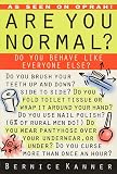 Kanner, Bernice: Are You Normal?: Do You Behave Like Everyone Else? Kanner, Bernice: Are You Normal?: Do You Behave Like Everyone Else?