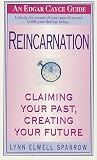 Sparrow, Lynn: Reincarnation: Claiming Your Past, Creating Your Future Sparrow, Lynn: Reincarnation: Claiming Your Past, Creating Your Future