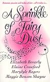 Bevarly, Elizabeth: A Sprinkle of Fairy Dust