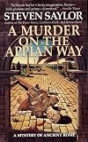 Saylor, Steven: A Murder on the Appian Way