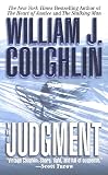 Coughlin, William J.: The Judgment Coughlin, William J.: The Judgment