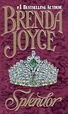 Joyce, Brenda: Splendor