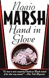 Hand in Glove (0312969082) by Marsh, Ngaio Marsh, Ngaio: Hand in Glove