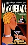 Satterthwait, Walter: Masquerade Satterthwait, Walter: Masquerade