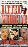 Smith, Carlton: Bitter Medicine Smith, Carlton: Bitter Medicine