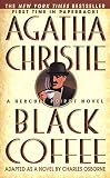 Black Coffee (0312970072) by Christie, Agatha Christie, Agatha: Black Coffee
