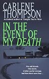 Thompson, Carlene: In the Event of My Death