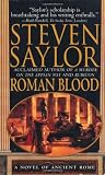 Saylor, Steven: Roman Blood: A Novel of Ancient Rome Saylor, Steven: Roman Blood: A Novel of Ancient Rome