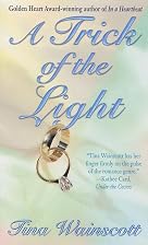 A Trick Of The Light by Tina Wainscott