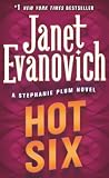 Evanovich, Janet: Hot Six Evanovich, Janet: Hot Six