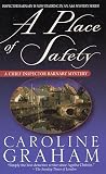 Graham, Caroline: A Place of Safety Graham, Caroline: A Place of Safety