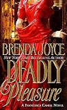 Joyce, Brenda: Deadly Pleasure Joyce, Brenda: Deadly Pleasure