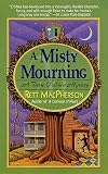 MacPherson, Rett: A Misty Mourning