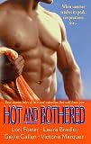 Foster, Lori: Hot and Bothered