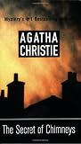 The Secrets of Chimneys (0312979746) by Christie, Agatha Christie, Agatha: The Secrets of Chimneys