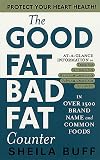 Buff, Sheila: The Good Fat, Bad Fat Counter