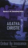 Christie, Agatha: Ordeal by Innocence Christie, Agatha: Ordeal by Innocence