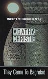 Christie, Agatha: They Came to Baghdad