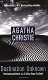 Destination Unknown (0312981686) by Christie, Agatha Christie, Agatha: Destination Unknown