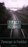 Passenger to Frankfurt (0312981708) by Christie, Agatha Christie, Agatha: Passenger to Frankfurt