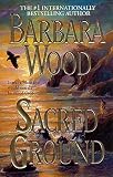 Wood, Barbara: Sacred Ground Wood, Barbara: Sacred Ground
