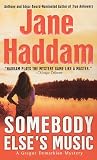 Haddam, Jane: Somebody Else's Music Haddam, Jane: Somebody Else's Music