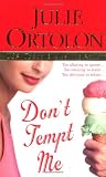 Ortolon, Julie: Don't Tempt Me Ortolon, Julie: Don't Tempt Me
