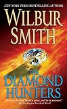 Smith, Wilbur: Diamond Hunters Smith, Wilbur: Diamond Hunters
