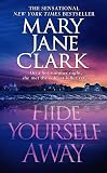 Clark, Mary: Hide Yourself Away Clark, Mary: Hide Yourself Away