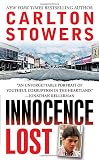 Stowers, Carlton: Innocence Lost Stowers, Carlton: Innocence Lost