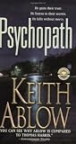 Ablow, Keith R.: Psychopath Ablow, Keith R.: Psychopath