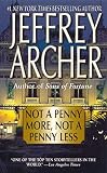 Archer, Jeffrey: Not a Penny More, Not a Penny Less