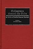 Leiter, Samuel L.: Shakespeare Around the Globe : A Guide to Notable Postwar Revivals