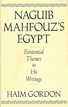 naguib mahfouz's egypt: existential themes&hellip;