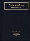 Andrew Jackson: A Bibliography (0313281653) by Remini, Robert V. Remini, Robert V.: Andrew Jackson: A Bibliography
