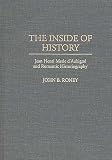 Roney, John B.: The Inside of History : Jean Henri Merle d'Aubigne and Romantic Historiography