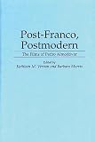 Vernon, Kathleen M.: Post-Franco, Postmodern: The Films of Pedro Almodovar