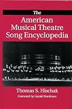 Hischak, Thomas S.: The American Musical Theatre Song Encyclopedia