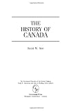 See, Scott W.: The History of Canada See, Scott W.: The History of Canada