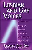 Day, Frances Ann: Lesbian and Gay Voices: An Annotated Bibliography and Guide to Literature for Children and Young Adults