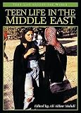 Teen Life in the Middle East (031331893X) by Mahdi, Ali Akbar Mahdi, Ali Akbar: Teen Life in the Middle East