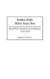 Guthrie, William P.: Battles of the Thirty Years War: From White Mountain to Nordlingen, 1618-1635 Guthrie, William P.: Battles of the Thirty Years War: From White Mountain to Nordlingen, 1618-1635